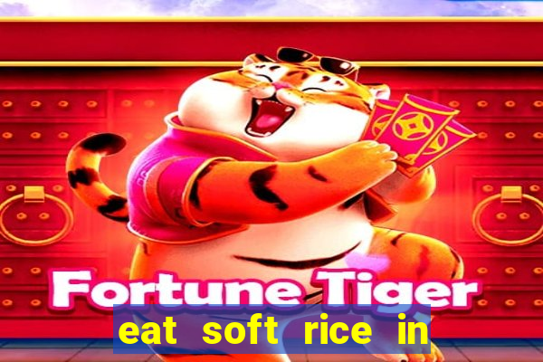 eat soft rice in another world hentai